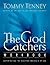 The God Catcher's Workbook: Experiencing the Manifest Presence of God