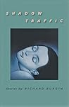 Shadow Traffic (Johns Hopkins: Poetry and Fiction)
