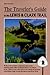 The Traveler's Guide to the Lewis & Clark Trail (A Falcon guide)