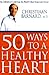 50 Ways to a Healthy Heart