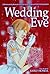 Wedding Eve