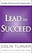 Lead to Succeed: Creating Entrepreneurial Organizations