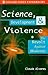 Science, Development, and Violence by Claude Alvares