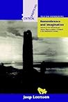 Remembrance and Imagination: Patterns in the Historical and Literary Representation of Ireland in the Nineteenth Century (Field Day Essays and Monographs)