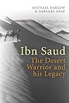 IBN Saud: The Des...