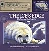 The Ice's Edge: T...