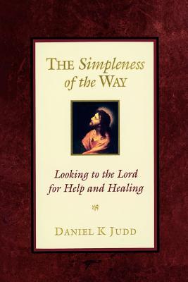 The simpleness of the way (Hardcover)