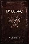 Darklore Volume 1
