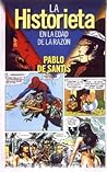 La Historieta en la edad de la razón by Pablo De Santis