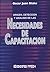 Necesidades de Capacitacion (Spanish Edition)
