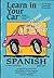 Learn in Your Car: Spanish:...