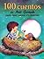 100 CUENTOS DE NELI GARRIDO...