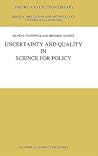 Uncertainty and Quality in Science for Policy (Theory and Decision Library A:, 15)