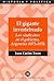 El gigante invertebrado: Lo...