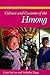 Culture and Customs of the Hmong