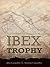 The Ibex Trophy
