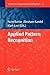 Applied Pattern Recognition (Studies in Computational Intelligence, 91)