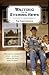 Waiting for the Evening News Stories of the Deep South by Tim Gautreaux