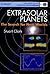Extrasolar Planets: The Search for New Worlds (Wiley-Praxis Series in Astronomy and Astrophysics)
