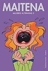 Mujeres Alteradas 2 by Maitena Inés Burundarena