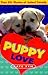 Puppy Love: True Stories of...