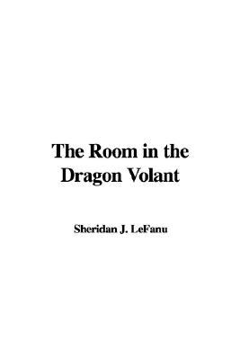 The Room in the Dragon Volant