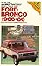 Ford Bronco 1966-86 (Chilton's Repair & Tune-up Guides)