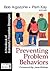 Preventing Problem Behavior...