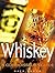 Whiskey:A Connoisseurs Guid