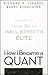 How I Became a Quant: Insights from 25 of Wall Street's Elite