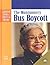 The Montgomery Bus Boycott (Landmark Events in American History)