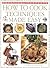 How to Cook: Techniques Made Easy (Practical Handbook)