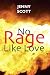 No Rage Like Love by Jenny Scott
