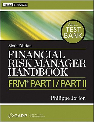 Financial Risk Manager Handbook: Frm Part I / Part II (Kindle Edition)