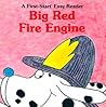 Big Red Fire Engine (A First-Start Easy Reader)