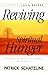 Reviving Spiritual Hunger by Patrick M. Schatzline