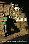 In Your Eyes a Sandstorm: Ways of Being Palestinian