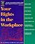 Your Rights in the Workplace