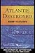 Atlantis Destroyed