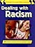 Dealing With Racism (Choices and Decisions)
