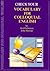 Check Your Vocabulary for Colloquial English: A Workbook for Users