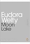 Moon Lake by Eudora Welty