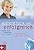Authentisch und erfolgreich by Kay Hoffman