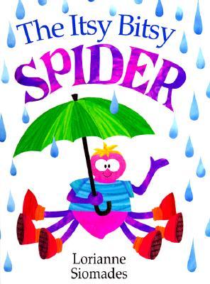 The Itsy Bitsy Spider (Paperback)
