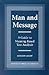 Man and Message: A Guide to Meaning-Based Text Analysis
