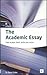 The Academic Essay: How to ...