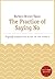 The Practice of Saying No: ...