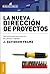 Nueva dirección de proyectos, La by J. Davidson Frame
