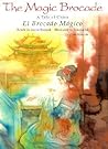 The Magic Brocade: A Tale of China (English/Spanish Edition)