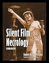 Silent Film Necrology Silent Film Necrology